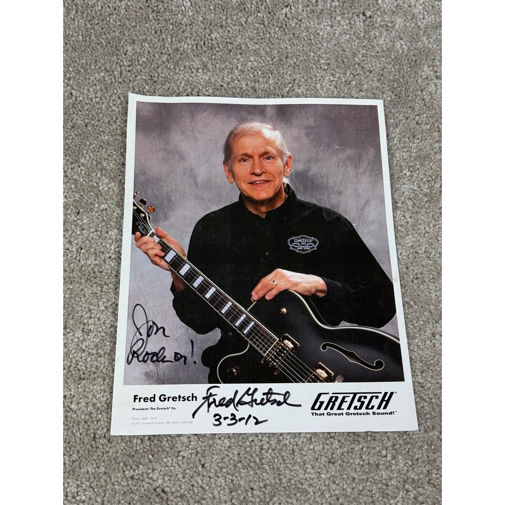 Fred Gretsch Signed Photo Autographed 2012 Rock On Inscription Gretsch Guitars